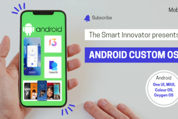 Android Custom OS by The Smart Innovator