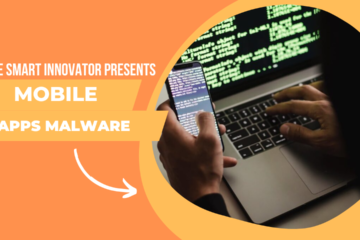 Mobile Apps Malware By The Smart Innovator