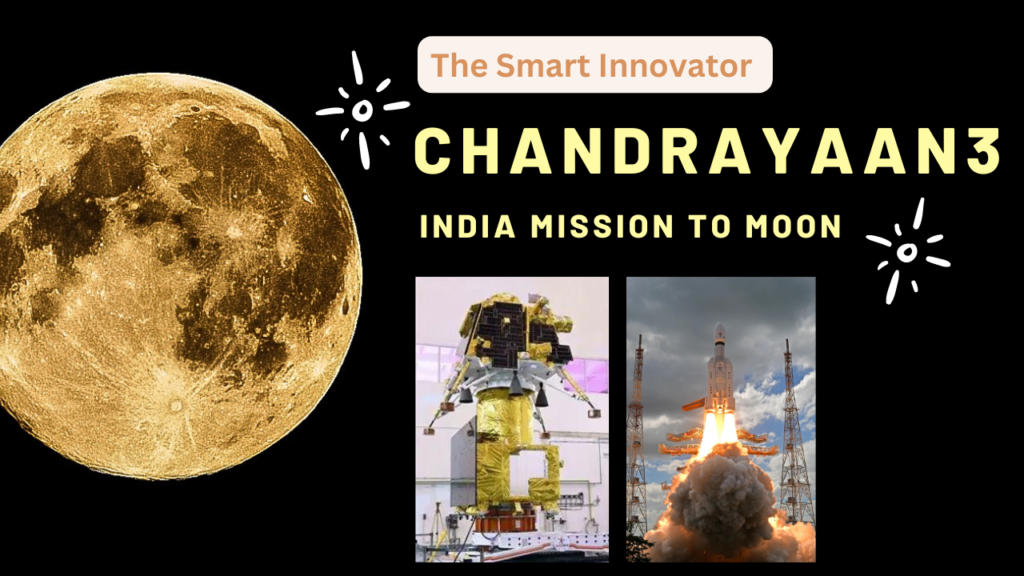 Chandrayaan 3 India Mission to Moon