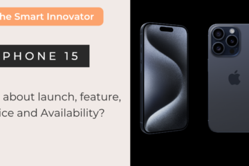 iPhone 15 - All about launch,feature,Price and Availability