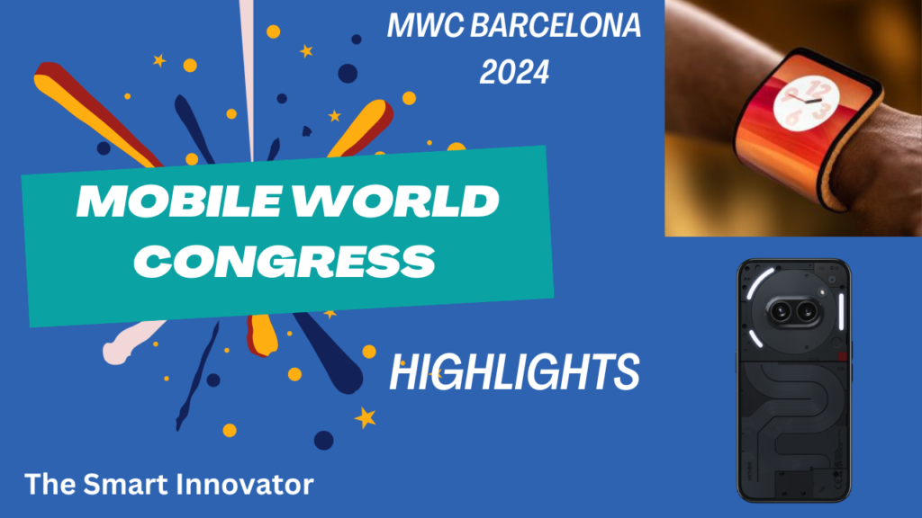 Mobile World Congress 2024 Highlights